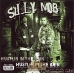Silly Mob - Hustlin' In The Rain