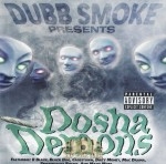 Dosha Demons - Dubb Smoke Presents