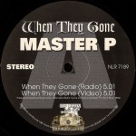 Master P - When They Gone