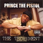 Prince The Pistol - The Testament