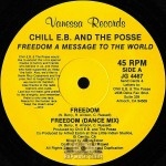 Chill E.B. And The Posse - Freedom / Dog Down Remix