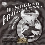 The Invisibl Skratch Piklz - The Shiggar Fraggar Show! Vol. 5