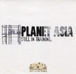 Planet Asia - Still in Training