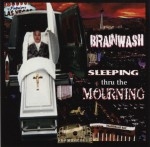 Brainwash - Sleeping Thru The Mourning