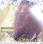 Kilo Kapanel - Street Fame Tha Album