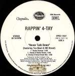 Rappin' 4-Tay - Never Talk Down