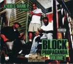 X-Kid & Dank P Presents - Block Propaganda Volume 1