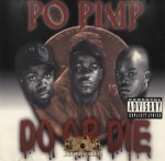Do Or Die - Po Pimp