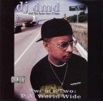 DJ DMD & The Inner Soul Clique - Twenty Two: P.A. World Wide