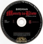 Birdman - Money To Blow