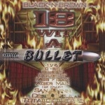 Black-N-Brown Entertainment - 18 Wit A Bullet