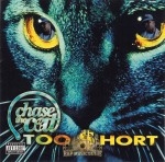 Too Short - Chase The Cat