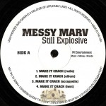 Messy Marv - Make It Crack / Nubian Queen
