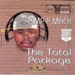 Pimp-P Mack - The Total Package