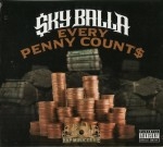 Sky Balla - Every Penny Count$