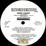 Incidents - Ghetto Heaven Remix / West Coast Remix
