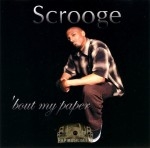 Scrooge - Bout My Paper