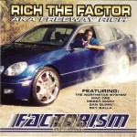 Rich The Factor - Factorism
