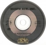 Masta Ace, Inc. - Slaughtahouse