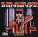 Sweet James Jones - Live From The Harris County Jail