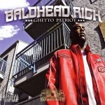 Baldhead Rick - Ghetto Patriot