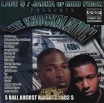 Lace $ & The Jacka Presents - The Knockalation: Ball August Nights