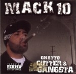 Mack 10 - Ghetto, Gutter & Gangsta