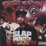 Thizz Nation Presents - Slap House: Thizz Mix