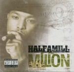 Half-A-Mill - Mllion