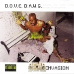 Dove Dawg - The Invasion