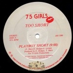 Too Short - Playboy Short / Don't Stop Rappin'