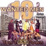 10 Wanted Men - Ten Toes Down