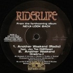 Riderlife - Another Weekend / Neva Look Back