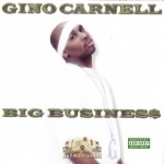Gino Carnell - Big Business