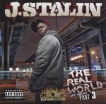 J. Stalin - The Real World West Oakland Part 3