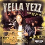 Yella Yezz - Yella Tape Mix CD Vol. 1