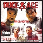 Duce & Ace - The Slaughter