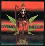 Dying Breed - Volume One