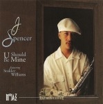 J. Spencer - U Should Be Mine
