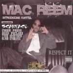 Mac Reem - Respect It