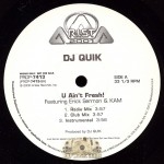 DJ Quik - U Ain't Fresh/ Speak On It