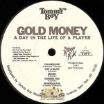 Gold Money - A Day In The Life Of A Player