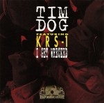 Tim Dog - I Get Wrecked