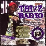 Miami The Most - Thizz Radio Vol. 1