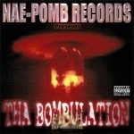 Nae-Pomb Records - Tha Bombulation