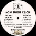 Now Born Click - Movin' / X-Fyles