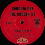 Gangsta Dre - Close To The End