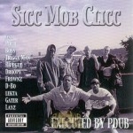 Sicc Mob Clicc - Sicc Mob Clicc