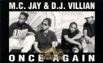 MC Jay & DJ Villian - Once Again