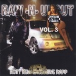 Raw -N- Uncut - Vol. 3